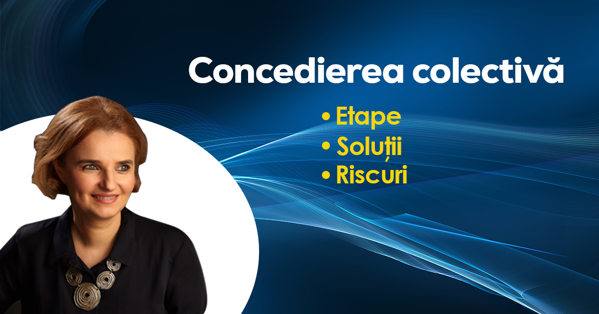 Concedierea colectiva: etape, solutii, riscuri